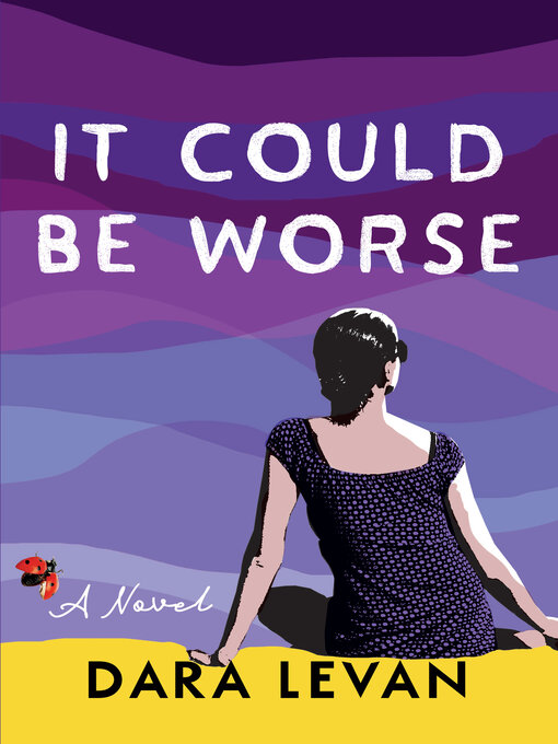 Title details for It Could Be Worse by Dara Levan - Available